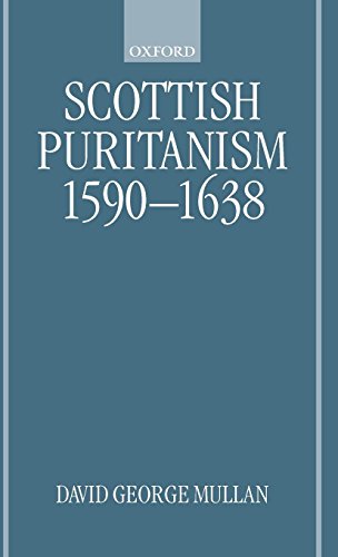 Scottish Puritanism, 1590-1638