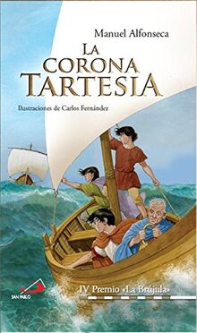 La corona tartesia (Brújula Serie Oro)