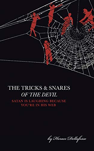 The Tricks & Snares of the Devil