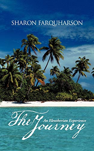 The Journey: An Eleutherian Experience