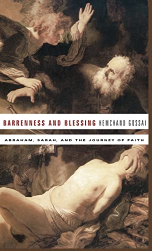 Barrenness and Blessing: Abraham, Sarah, and the Journey of Faith