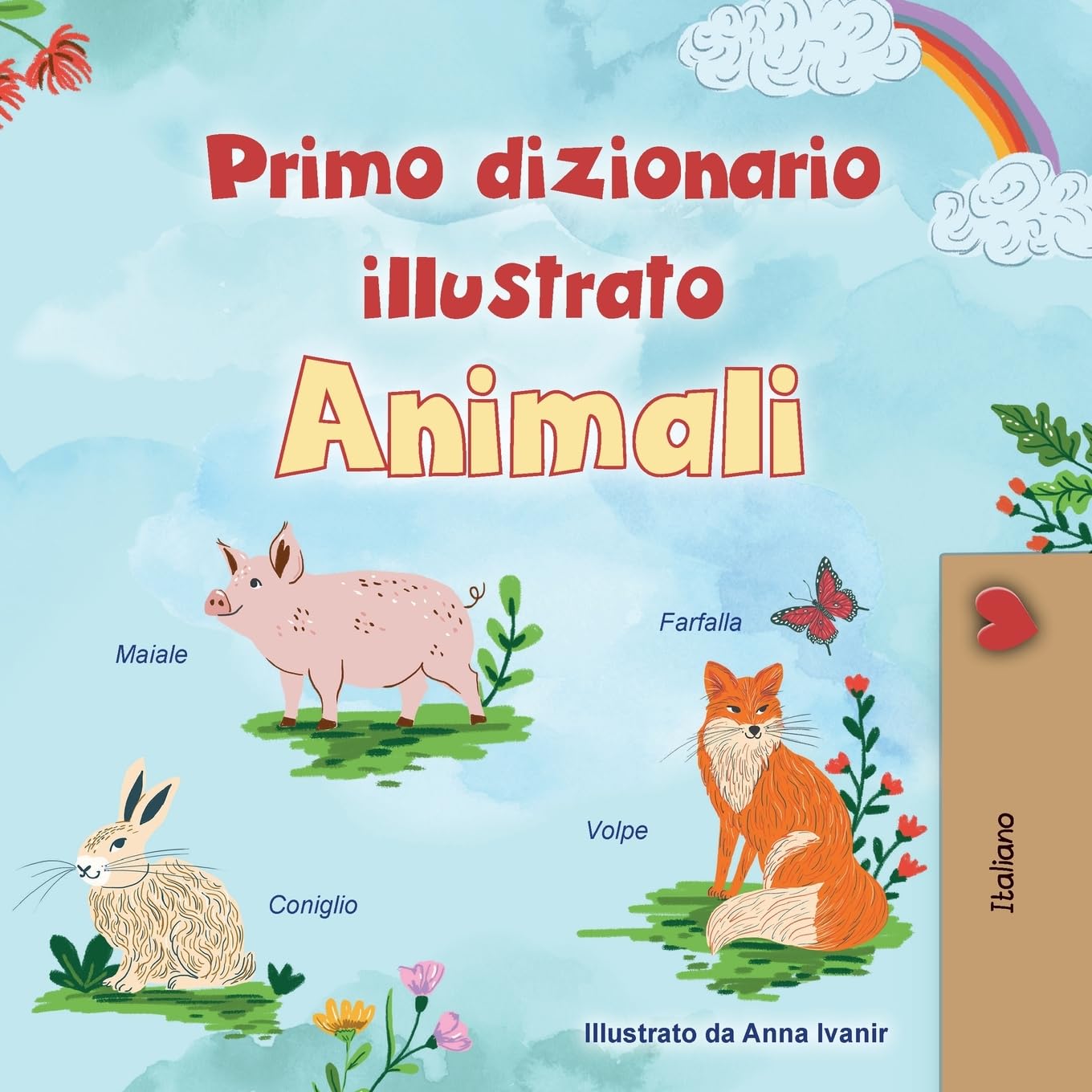 First Picture Dictionary - Animals (Italian Children's Book) (Italian Bedtime Collection)