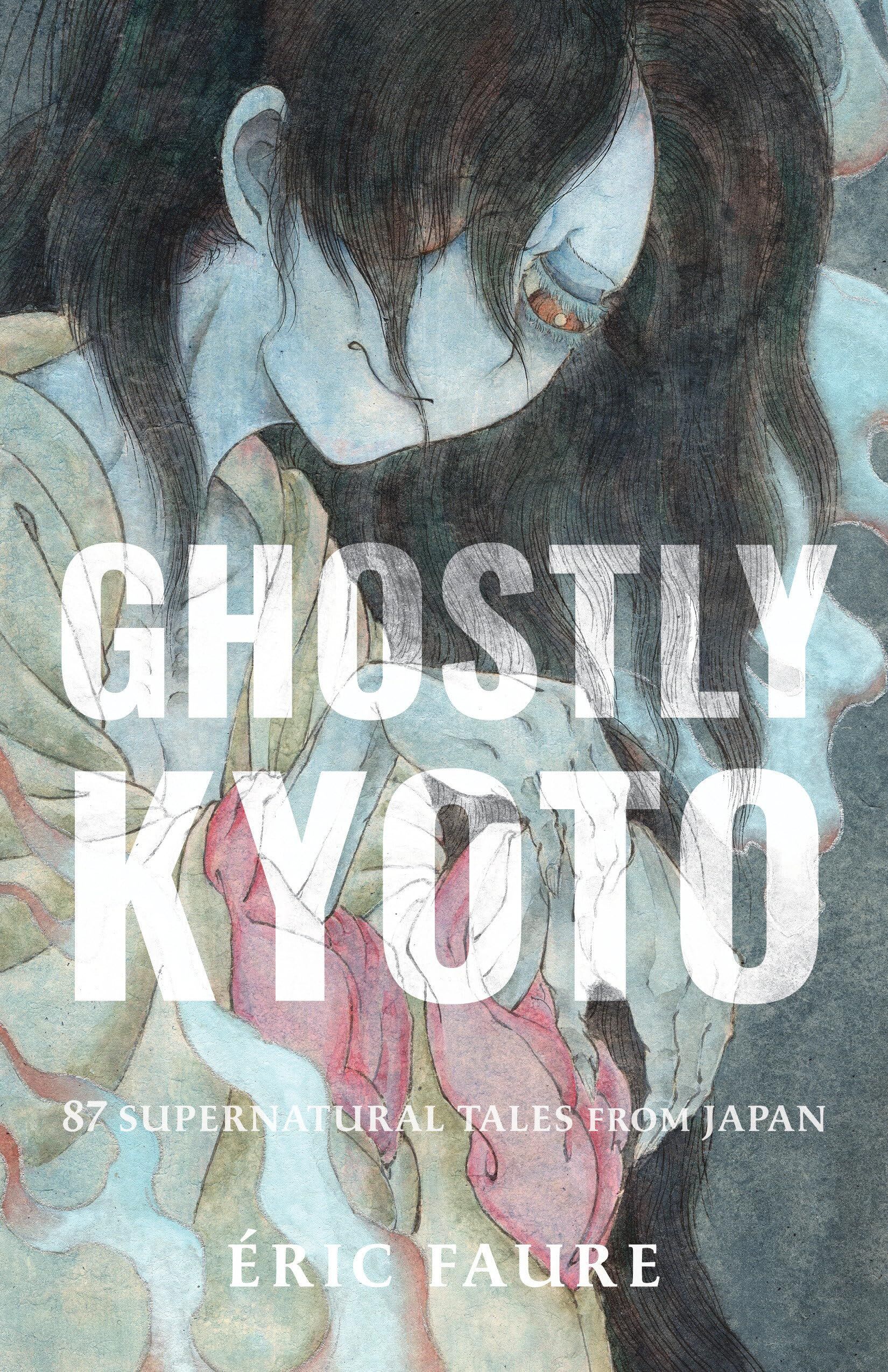Faure, Éric: Ghostly Kyoto