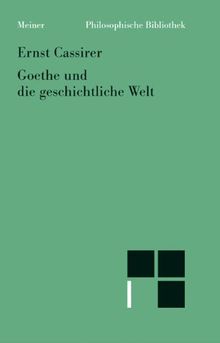 Goethe und die geschichtliche Welt