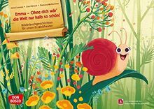 Emma - Ohne dich wär' die Welt nur halb so schön! Kamishibai Bildkartenset. Entdecken - Erzählen - Begreifen. Bilderbuchgeschichten für unser Erzähltheater.