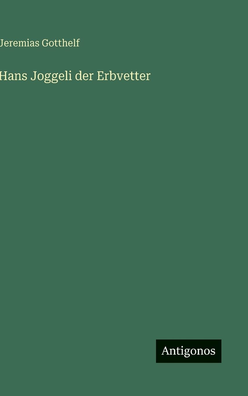 Hans Joggeli der Erbvetter
