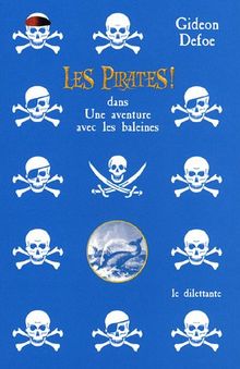 Les pirates ! dans une aventure avec les baleines