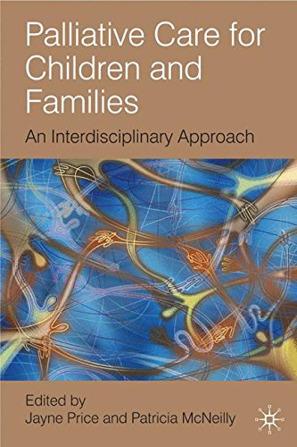 Palliative Care for Children and Families: An Interdisciplinary Approach