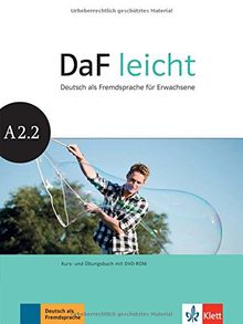 DaF leicht A2.2 : Deutsch als Fremdsprache für Erwachsene : Kurs- und Ubungsbuch mit DVD-ROM