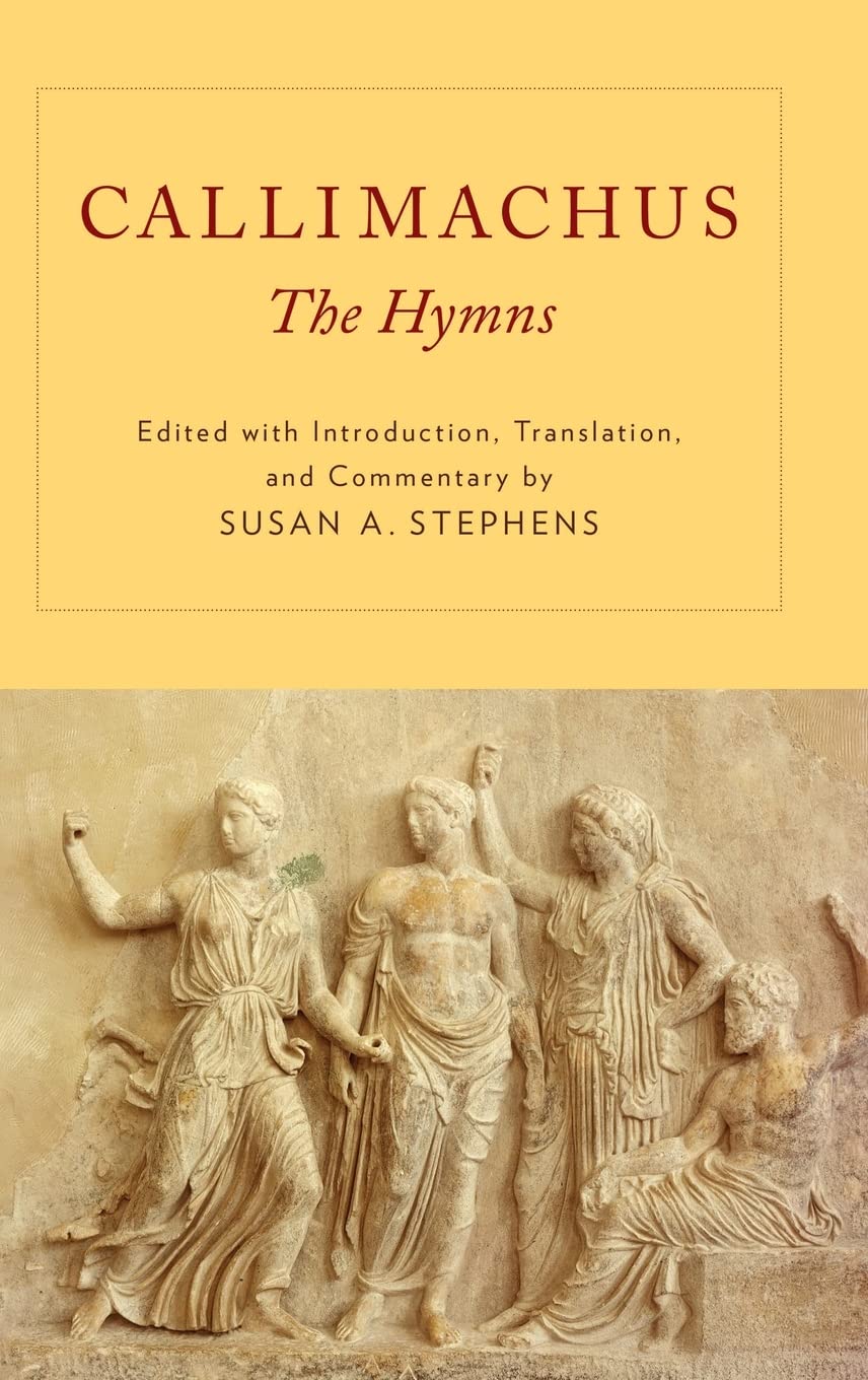 CALLIMACHUS HYMNS C: The Hymns