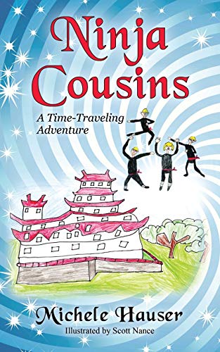 Ninja Cousins: A Time-Traveling Adventure