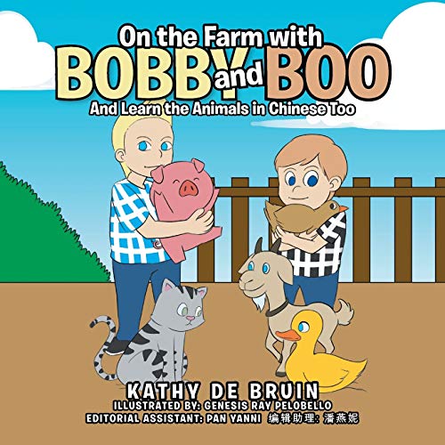 On the Farm with Bobby and Boo: And Learn the Animals in Chinese Too