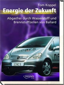 Energie der Zukunft: Abgasfrei durch Wasserstoff und Brennstoffzellen von Ballard