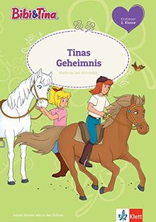 Bibi & Tina Tinas Geheimnis: Erstleser 2. Klasse (Lesen lernen mit Bibi und Tina)