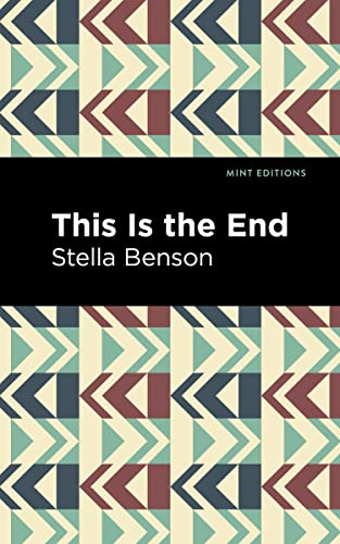 This is the End (Mint Editions―Women Writers)