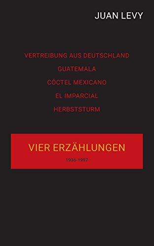 Vier Erzählungen: aus meinem Leben