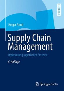 Supply Chain Management: Optimierung logistischer Prozesse