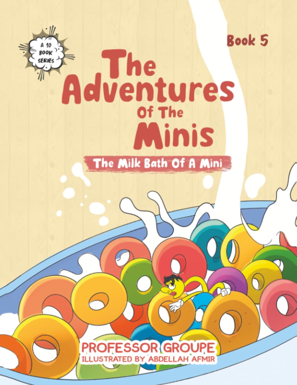 The Milk Bath of a Mini: Book 5 (The Adventures of the Minis, Band 5)