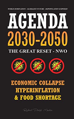 Agenda 2030-2050: The Great Reset - NWO - Economic Collapse, Hyperinflation and Food Shortage - World Domination - Globalist Future - Depopulation Exposed! (Anonymous Truth Leaks)