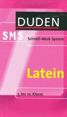 Duden Latein SMS: 5. bis 10. Klasse