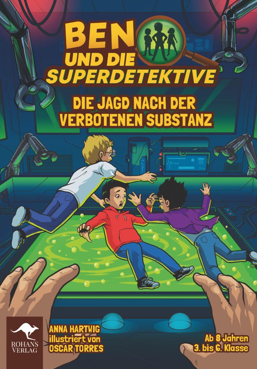 BEN UND DIE SUPERDETEKTIVE - Die Jagd nach der verbotenen Substanz Bd. 1