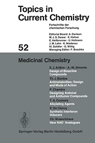 Medicinal Chemistry (Topics in Current Chemistry, 52, Band 52)