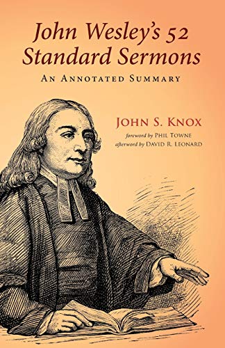 John Wesley's 52 Standard Sermons: An Annotated Summary
