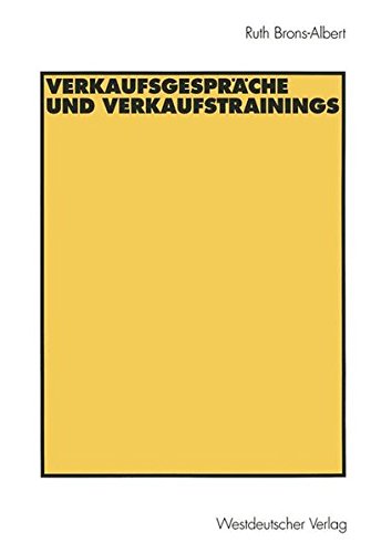 Verkaufsgespräche und Verkaufstrainings (German Edition)