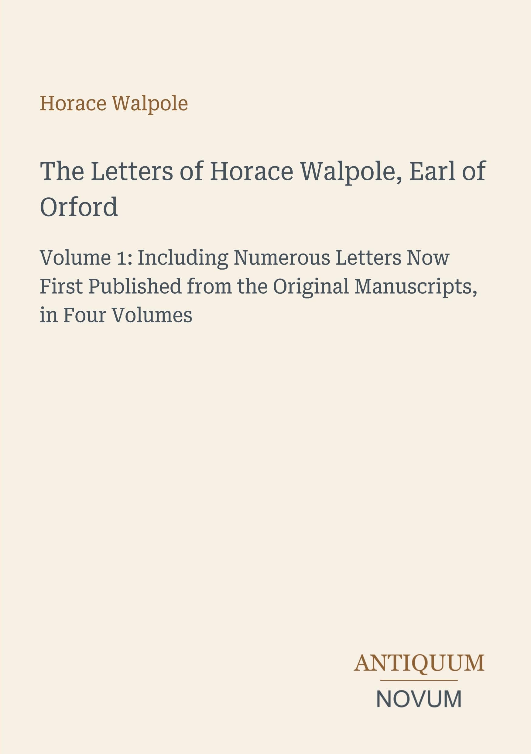 The Letters of Horace Walpole, Earl of Orford