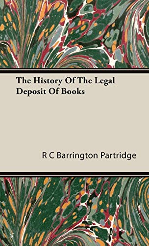 The History Of The Legal Deposit Of Books