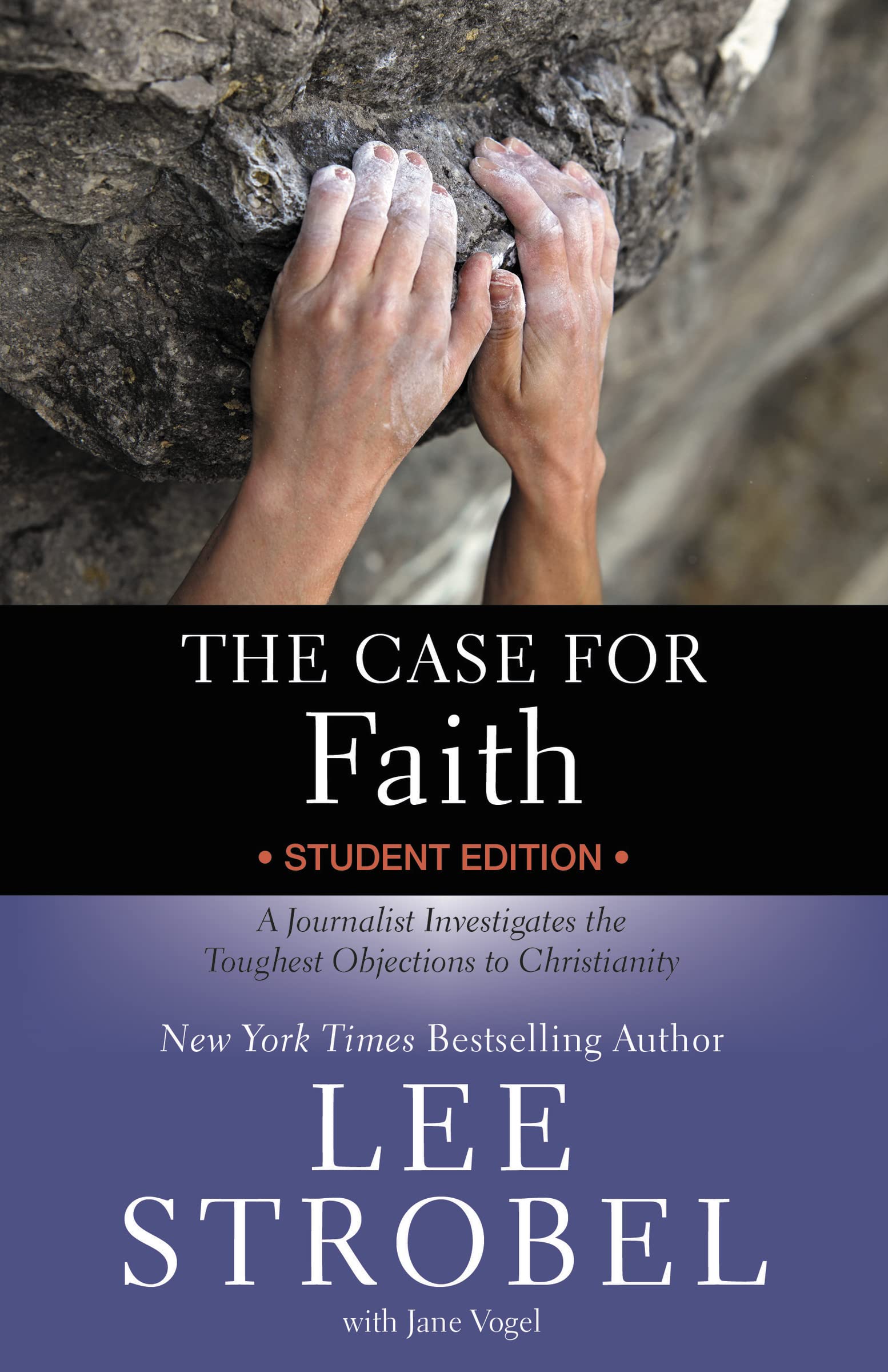 CASE FOR FAITH STDNT EDN SC: A Journalist Investigates the Toughest Objections to Christianity (Case for … Series for Students)