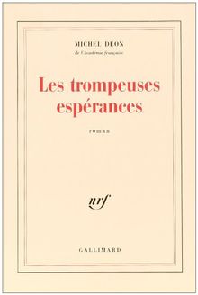 Les trompeuses espérances
