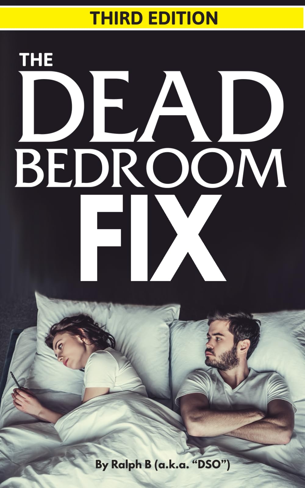 The Dead Bedroom Fix - Third Edition