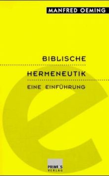 Biblische Hermeneutik. Eine Einführung