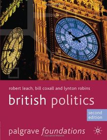 British Politics (Palgrave Foundations)