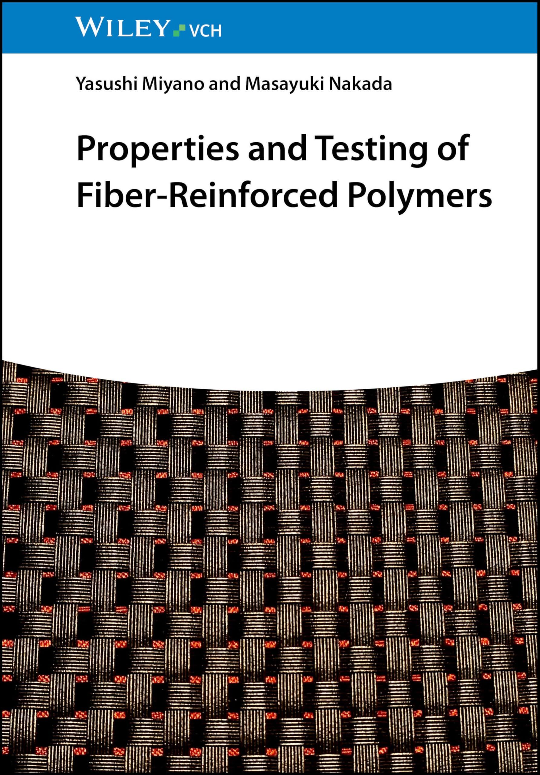 Properties and Testing of Fiber-Reinforced Polymers