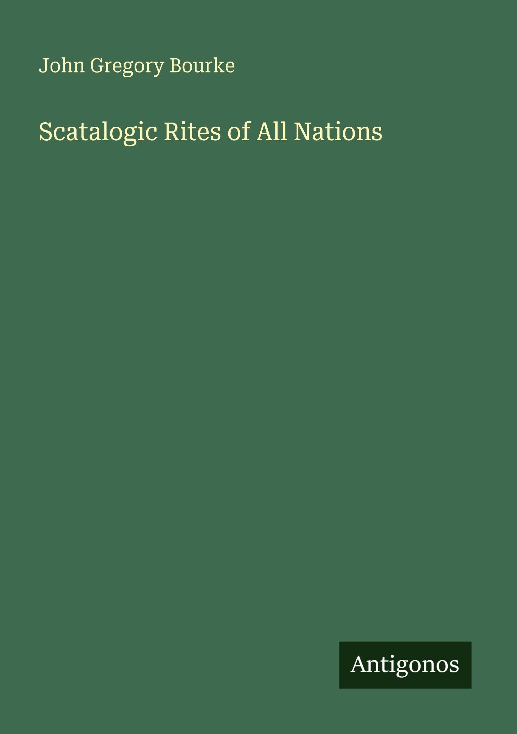 Scatalogic Rites of All Nations