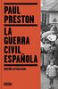 La guerra civil española (The Spanish Civil War: Reaction Revolution and Revenge) (Historia, Band 18041)