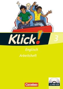 Klick! Englisch: Band 3: 7. Schuljahr - Arbeitsheft mit Hör-CD