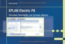 EPLAN Electric P8: Formulare, Normblätter und Symbole editieren