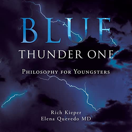 Blue Thunder One: Philosophy for Youngsters