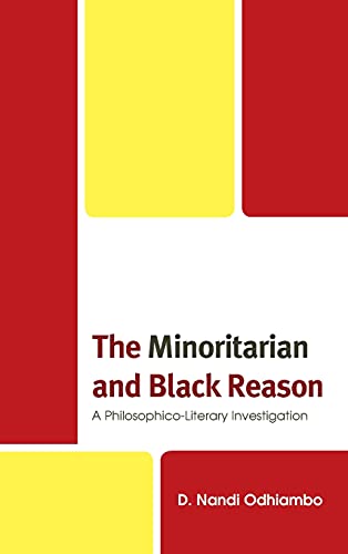 The Minoritarian and Black Reason: A Philosophico-Literary Investigation