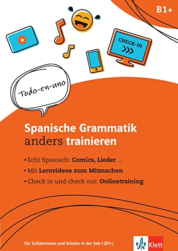 Spanische Grammatik anders trainieren: Grammatik-Schülerarbeitsheft + Klett Augmented