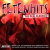 Fetenhits - the Real Classics (Best of)