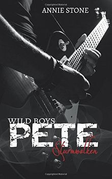 Pete - Sturmwolken (Wild Boys)