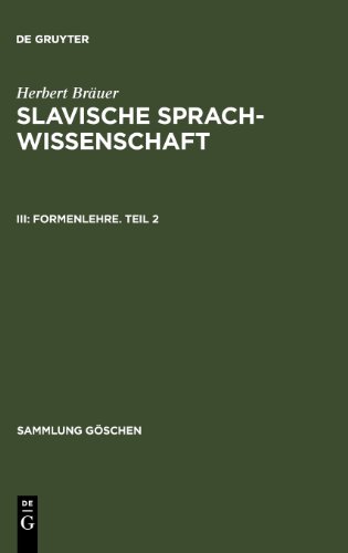 Bräuer, Herbert: Slavische Sprachwissenschaft: Slavische Sprachwissenschaft: Bd 3: III (Sammlung Gaschen)