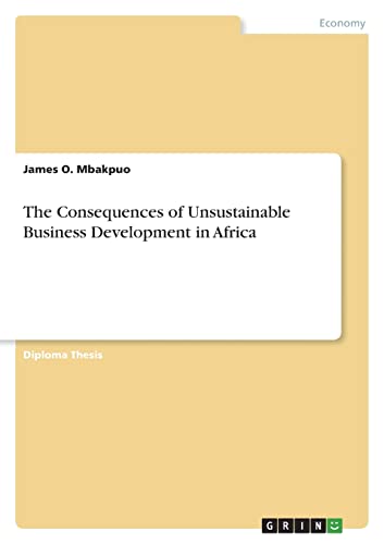 The Consequences of Unsustainable Business Development in Africa