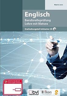 Berufsreifeprüfung Englisch - Erarbeitungsteil inkl. CD: komplett in Farbe (ikon Berufsreifeprüfung Lehre mit Matura)