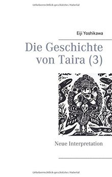 Die Geschichte von Taira (3): Neue Interpretation