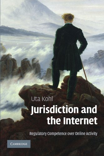Jurisdiction and the Internet: Regulatory Competence over Online Activity